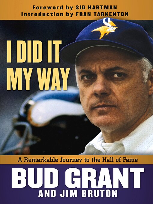 Title details for I Did It My Way by Bud Grant - Available